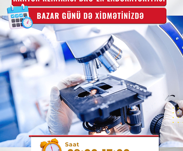  Kraton Clinic-in BRO-EN laboratoriyası artıq bazar günləri də xidmətinizdədir!
